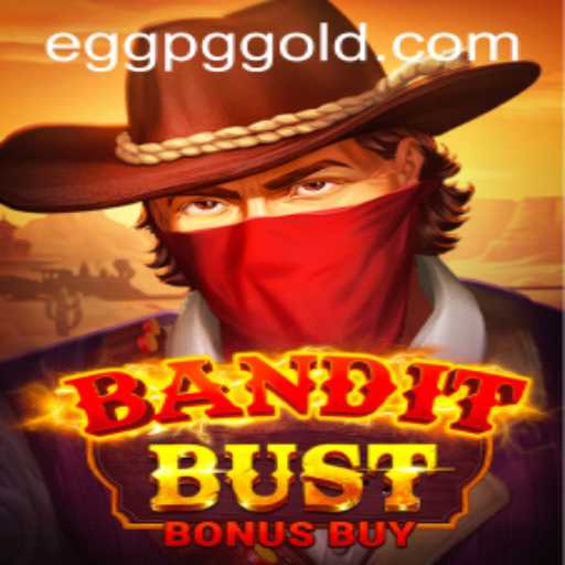 Discover the Thrills of BanditBustBonusBuy: A Comprehensive Guide